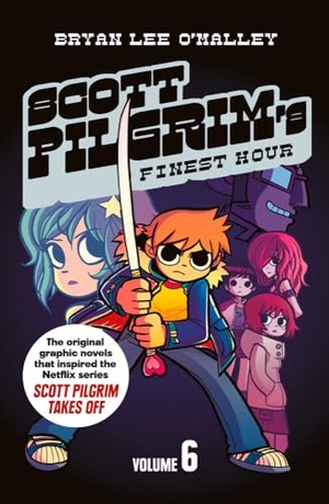 O'Malley, Bryan Lee. Scott Pilgrim's Finest Hour - Volume 6. HarperCollins, 2010.