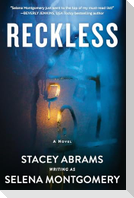 Reckless