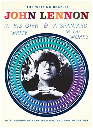 Lennon, John. In His Own Write and a Spaniard in the Works. Simon & Schuster, 2010.