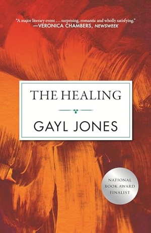Jones, Gayl. The Healing. Beacon Press, 2019.
