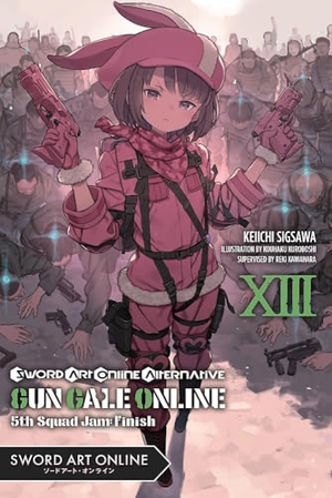 Sigsawa, Keiichi / Kuroboshi, Kouhaku et al. Sword Art Online Alternative Gun Gale Online, Vol. 13 (light novel). The Murder Room, 2023.