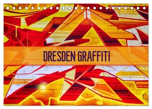 Meutzner, Dirk. Dresden Graffiti (Tischkalender 2024 DIN A5 quer), CALVENDO Monatskalender - Graffiti-Street-Art ¿ die Kunst, graue Wände zum "Leben" zu erwecken.. Calvendo Verlag, 2023.