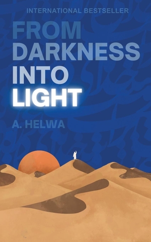 Helwa, A.. From Darkness Into Light. Naulit Inc., 2022.