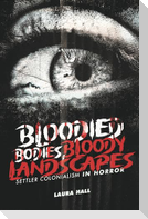 Bloodied Bodies, Bloody Landscapes