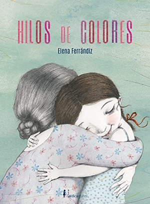 Ferrandiz Rueda, Elena. Hilo de Colores. Batiscafo, 2022.