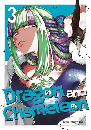 Ishiyama, Ryo. Dragon and Chameleon 03. Square Enix, 2025.