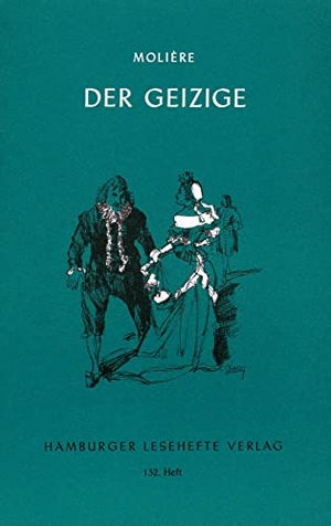 Molière. Der Geizige - Komödie in fünf Aufzügen. Hamburger Lesehefte, 2021.