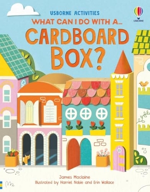 Maclaine, James. What Can I Do with a Cardboard Box?. Usborne Publishing Ltd, 2023.