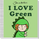 I Love Green
