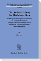Die (Außen-)Haftung des Abschlussprüfers