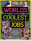 Lonely Planet Kids World's Coolest Jobs