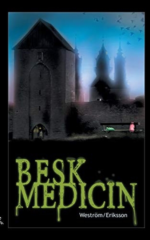 Weström, Lena / Carina Eriksson. Besk medicin. Books on Demand, 2022.