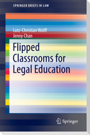 Flipped Classrooms for Legal Education