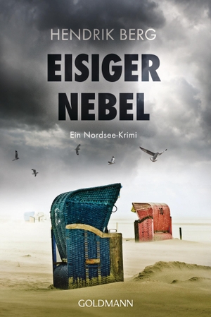 Berg, Hendrik. Eisiger Nebel - Ein Fall für Theo Krumme 6 - Ein Nordsee-Krimi. Goldmann TB, 2020.
