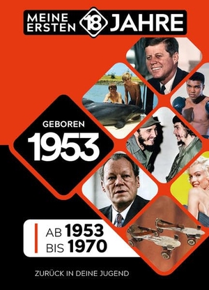 TDM Publishing (Hrsg.). Geboren 1953 - Von 1953 bis 1970. GeoCenter Touristik, 2025.