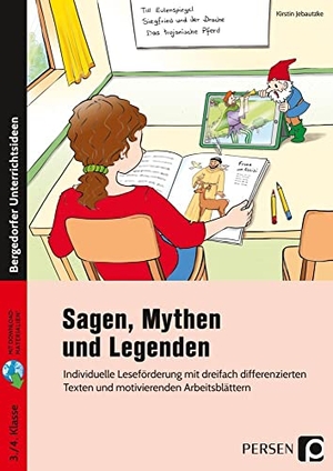 Jebautzke, Kirstin. Sagen, Mythen und Legenden - Individuelle Leseförderung mit dreifach differenzierten Texten und motivierenden Arbeitsblättern (3. und 4. Klasse). Persen Verlag i.d. AAP, 2019.