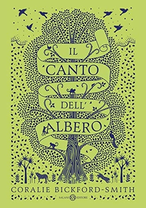 Bickford-Smith, Coralie. Il canto dell'albero. Salani, 2020.