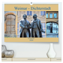 Weimar - Dichterstadt (hochwertiger Premium Wandkalender 2024 DIN A2 quer), Kunstdruck in Hochglanz