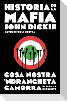 Historia de la Mafia / Cosa Nostra: A History of the Sicilian Mafia