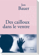 Des cailloux dans le ventre