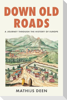 Down Old Roads