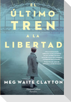 El Último Tren a la Libertad (the Last Train to London)