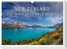New Zealand - The most beautiful places (Wall Calendar 2025 DIN A3 landscape), CALVENDO 12 Month Wall Calendar