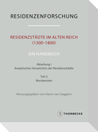 Residenzstädte im Alten Reich (1300-1800). Ein Handbuch