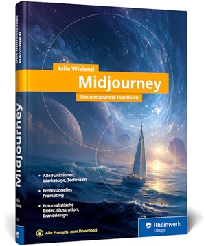 Wieland, Julie. Midjourney - Das umfassende Handbuch. Rheinwerk Verlag GmbH, 2026.