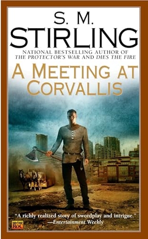 Stirling, S M. A Meeting at Corvallis. Penguin Publishing Group, 2007.