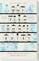 Why Fish Don't Exist