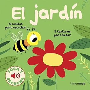 Billet, Marion. El jardín. Timun Mas Infantil, 2018.