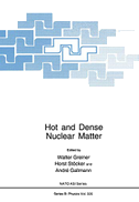 Hot and Dense Nuclear Matter