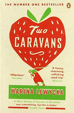 Lewycka, Marina. Two Caravans. DK, 2012.