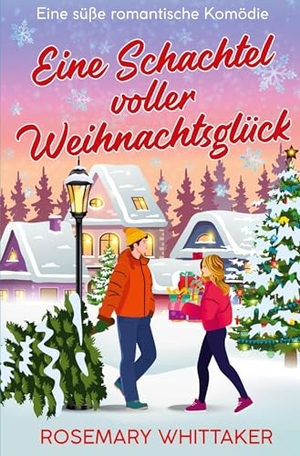 Whittaker, Rosemary. Eine Schachtel voller Weihnachtsglück - Eine süße romantische Komödie. Stopwatch Publications, 2025.