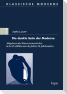 Die dunkle Seite der Moderne