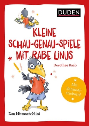 Raab, Dorothee. Duden Minis (Band 39)  Kleine Schau-genau-Spiele mit Rabe Linus / VE3. Bibliograph. Instit. GmbH, 2021.