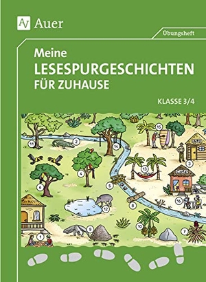 Blomann, Sandra / Rook, Sven et al. Meine Lesespurgeschichten für Zuhause - Klasse 3/4. Auer Verlag i.d.AAP LW, 2020.