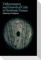 Differentiation and Growth of Cells in Vertebrate Tissues