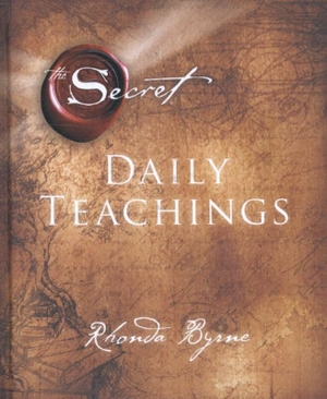 Byrne, Rhonda. The Secret - Daily Teachings. Simon + Schuster UK, 2013.