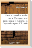Etudes Sur Le Développement Économique Et Minier de la Guyane Française