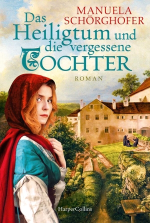 Schörghofer, Manuela. Das Heiligtum und die vergessene Tochter - Roman | | Ein Mord im Kloster und eine gefährliche Reise durch das mittelalterliche Europa - spannend, detailliert und unterhaltsam. HarperCollins Taschenbuch, 2024.