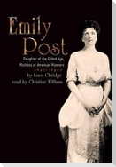Emily Post: Daughter of the Gilded Age, Mistress of American Manners