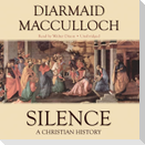 Silence Lib/E: A Christian History