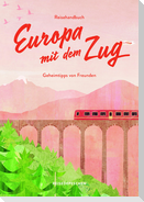 Reisehandbuch Europa mit dem Zug