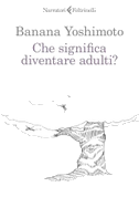 Che significa diventare adulti?