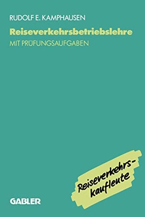 Kamphausen, Rudolf E.. Reiseverkehrsbetriebslehre - mit prüfungsrelevanten Fragen und Themen für den Fachaufsatz. Gabler Verlag, 1992.