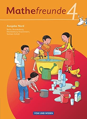 Elsner, Jana / Fiedler, Kathrin et al. Mathefreunde 4. Schuljahr. Schülerbuch mit Kartonbeilagen. Nord - Berlin, Brandenburg, Mecklenburg-Vorpommern, Sachsen-Anhalt. Volk u. Wissen Vlg GmbH, 2011.