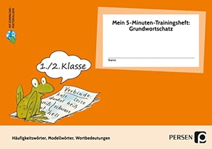Jebautzke, Kirstin. Mein 5-Min-Trainingsheft: Grundwortschatz- Kl. 1/2 - Häufigkeitswörter, Modellwörter, Wortbedeutungen (1. und 2. Klasse). Persen Verlag i.d. AAP, 2021.