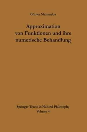 Meinardus, Günter. Approximation von Funktionen und ihre numerische Behandlung. Springer Berlin Heidelberg, 2012.